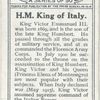 H.M. King of Italy.