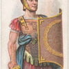 Arms and Armour. A Roman soldier. 55 B.C. Time of Julius Cæsar's invasion.