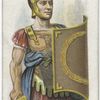 Arms and Armour. [A Roman soldier.] 55 B.C. Time of Julius Cæsar's invasion.