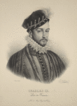 Charles IX, Roi de France.