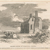 Moore's house, at Yorktown, Virginia. In which Lord Cornwallis signed articles of capitulation to the combined American and French forces, October 19, 1781