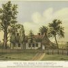 View of the house in New Utrecht, L.I. in which Gen. Nathaniel Woodhull died of his wounds in 1776