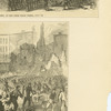 Schirmer's Battery and a company of the 11th N.Y.V. scattering the rioters at the corner of 7th Avenue and 29th Street; Battle in Second Avenue and Twenty-Second Street, at the Union Steam Works, July 14; The fight on Tuesday at 2d. Ave.
