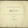 La vie et les paysages en Egypte [Title page of text, vol. I]