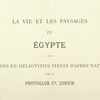 La vie et les paysages en Egypte 
