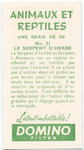 Le Serpent d'herbe.