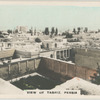 View of Tabriz, Persia.