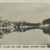 Palace and Lake, Ambar, Jeypore, India.