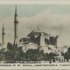 Mosque of St. Sophia, Constantinople, Turkey.