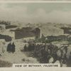 View of Bethany, Palestine.