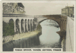 Roman Bridge, Vaison, Avignon, France.