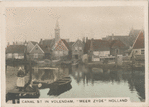 Canal St. in Volendam, "Meer Zyde" Holland.