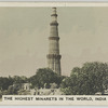 The Highest Minarets in the World, India.