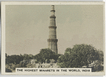 The Highest Minarets in the World, India.