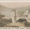 Old Bridge and Toll House, Sospel, France.