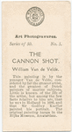 The Cannon Shot, by William Van de Velde.