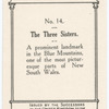 The Three Sisters.
