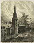 The great fire in Boston : the desperate attempts of the firemen and citizens to save the Old South Church.