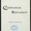 MENU [held by] CUSTOM HOUSE RESTAURANT [at]  (REST;)
