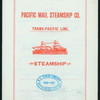 DINNER [held by] PACIFIC MAIL STEAMSHIP CO. - TRANS-PACIFIC LINE [at] EN ROUTE (SS;)