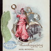 THANKSGIVING DAY DINNER [held by] METROPOLE HOTEL [at] "FARGO,N.D." (HOTEL;)