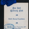 SIXTH ANNUAL LUNCHEON [held by] NEW YORK WELLESLEY CLUB [at] "MANHATTAN HOTEL, NY" (HOTEL;)