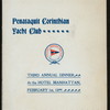 THIRD ANNUAL DINNER [held by] PENATAQUIT CORINTHIAN YACHT CLUB [at] "HOTEL MANHATTAN, [NY]" (HOTEL;)