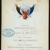 DINNER TO PRIVY COUNSELLOR VON KNEBEL-DOEBERITZ AND STATE COUNSELLOR BARON MARSHALL VON BIEBERSTEIN OF BERLIN,PRUSSIA [held by] JOHN A.MCCALL [at] "METROPOLITAN CLUB, NY" (HOTEL;)