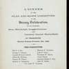 DINNER FOR CHAIRMEN HON.RANDOLPH GUGGENHEIMER AND GENERAL DANIEL BUTTERFIELD [held by] PLAN AND SCOPE COMMITTEE OF THE DEWEY CELEBRATION [at] "DELMONICOS,[NEW YORK]" (REST;)