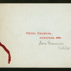 CHRISTMAS DINNER [held by] COLONIAL HOTEL [at] "SAN FRANCISCO, CALIF;" (HOTEL;)