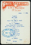 DINNER] [held by] WHITE STAR LINE [at] "R.M.S. MAJESTIC, 2ND SALOON" (SS;)
