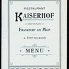 DAILY DINNER [held by] KAISERHOF RESTAURANT [at] "FRANKFURT AM MAIN, GERMANY" (REST;)