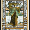 DINNER] [held by] PULLMAN BUFFET [at] EN ROUTE - BROILING CAR (RR)