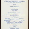 LUNCHEON [held by] STATE DEPARTMENT SPECIAL TO THE PAN-AMERICAN CONGRESS AT THE CITY OF MEXICO [at] PULLMAN DINING CAR SERVICE EN ROUTE (RR;)