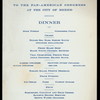 DINNER [held by] STATE DEPARTMENT SPECIAL TO THE PAN-AMERICAN CONGRESS AT THE CITY OF MEXICO [at] PULLMAN DINING CAR SERVICE EN ROUTE (RR;)