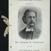 COMPLIMENTARY DINNER TENDERED TO REV. CHARLES H. PARKHURST, D.D. [held by] CITY VIGILANCE LEAGUE [at] "JAEGER'S, NEW YORK, NY" (REST;)
