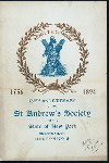 138TH ANNIVERSARY [held by] ST. ANDREW'S SOCIETY OF THE STATE OF NEW YORK [at] "DELMONICO'S, NEW YORK, NY" (HOT;)