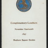 LUNCHEON [held by] NATIONAL HORSE SHOW ASSOCIATION [at] "MADISON SQUARE GARDEN, NY" (MADISON SQUARE GARDEN)
