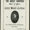 THE GREAT SURPRISE BILL OF FARE [held by] CITY HALL CELLAR [at] "NEW YORK, NY" (REST;)