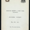 INAUGURAL BANQUET [held by] MISSOURI SOCIETY OF NEW YORK [at] WALDORF-ASTORIA [NY] (HOTEL;)