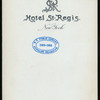 MENU [held by] ST. REGIS HOTEL [at] "NEW YORK, NY" (HOTEL;)
