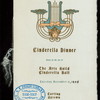 DINNER GIVE ONN EVE OF THE ARTS GUILD CINDERELLA BALL [held by] CINDERELLA DINNER [at] "CARLING UPTOWN, ST. PAUL, MN" (HOTEL;)