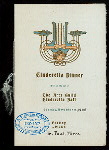 DINNER GIVE ONN EVE OF THE ARTS GUILD CINDERELLA BALL [held by] CINDERELLA DINNER [at] "CARLING UPTOWN, ST. PAUL, MN" (HOTEL;)