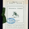 DECENNIAL DINNER [held by] HARVARD NINETY SEVEN [at] "VENDOME HOTEL, BOSTON, MA" (HOTEL;)