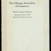 3RD ANNUAL DINNER [held by] CHICAGO ASSOCIATION OF COMMERCE [at] "CHICAGO, IL;" (?)