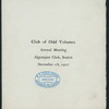 ANNUAL MEETING [held by] CLUB OF ODD VOLUMES [at] "ALGONQUIN CLUB, BOSTON, MA" (OTHER [PRIVATE?];)