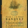 FOURTH ANNUAL BANQUET [held by] ALUMNI ASSOCIATION OF THE N.Y. NAUTICAL SCHOOL [at] ON BOARD THE S.S. ST. MARY'S (SS;)