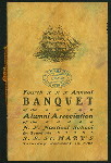 FOURTH ANNUAL BANQUET [held by] ALUMNI ASSOCIATION OF THE N.Y. NAUTICAL SCHOOL [at] ON BOARD THE S.S. ST. MARY'S (SS;)