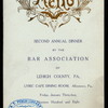 SECOND ANNUAL DINNER [held by] LEHIGH COUNTY PA BAR ASSOCIATION [at] "LYRIC CAFE DINING ROOM, ALLENTOWN, PA" (REST;)