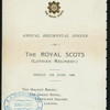 ANNUAL REGIMENTAL DINNER [held by] ROYAL SCOTS [LOTHIAN REGIMENT] [at] "GRAND HOTEL,TRAFALGAR SQUARE,LONDON,ENGLAND" (HOTEL;)